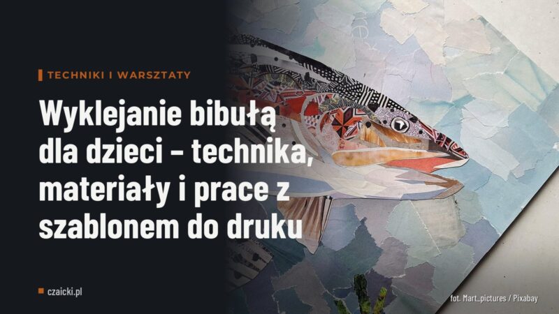 Wyklejanie bibułą dla dzieci – technika, materiały i prace z szablonem do druku