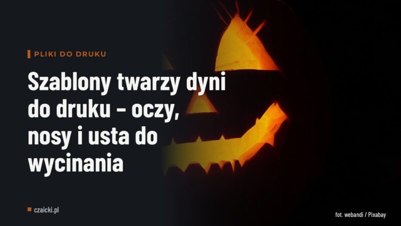 Szablony twarzy dyni do druku – oczy, nosy i usta do wycinania